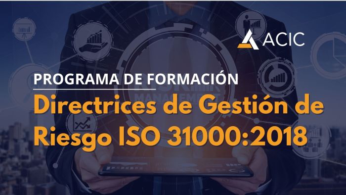Directrices para la gestión de riesgos - ISO 31000:2018