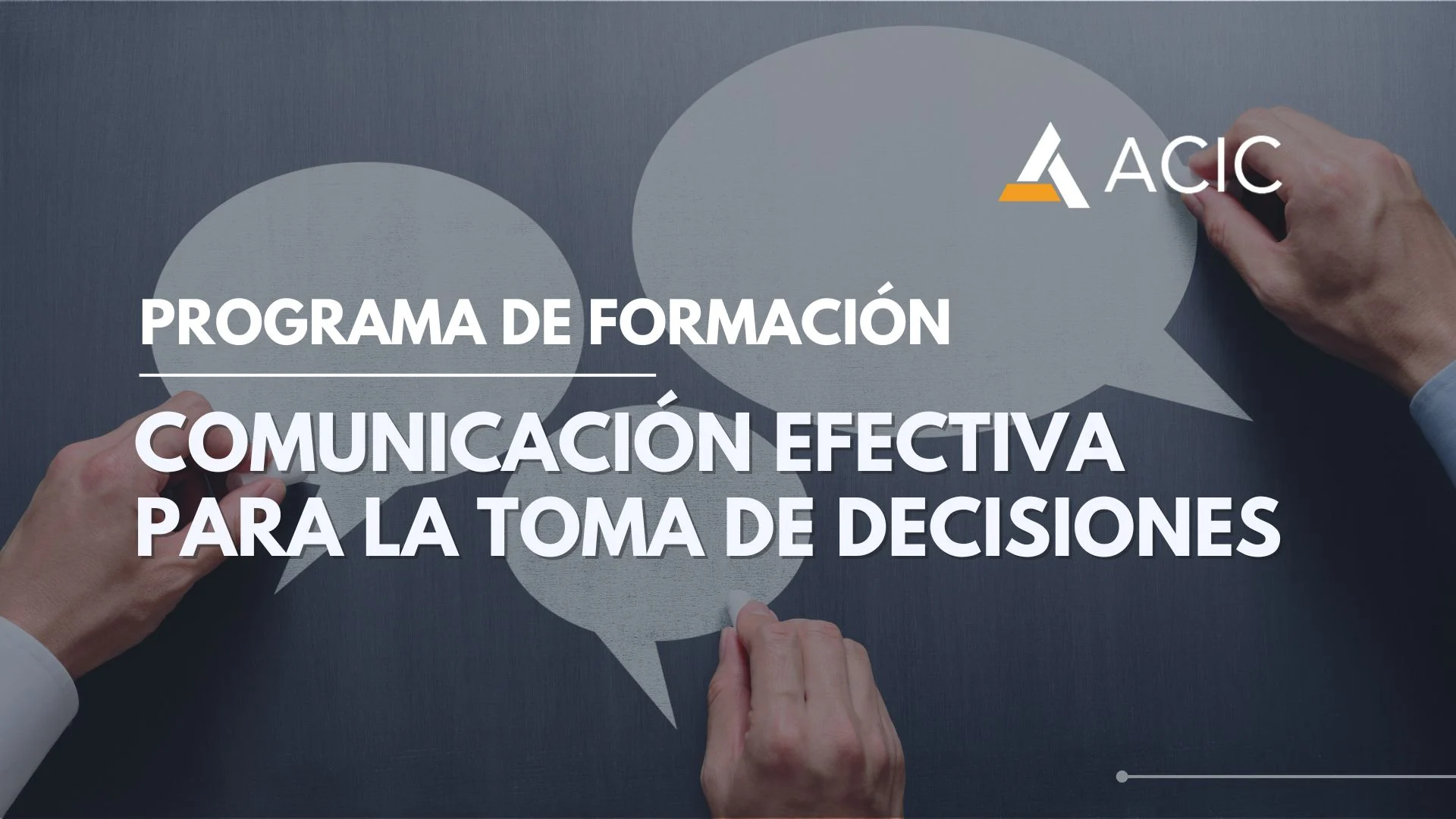 Comunicación Efectiva para la Toma de Decisiones.